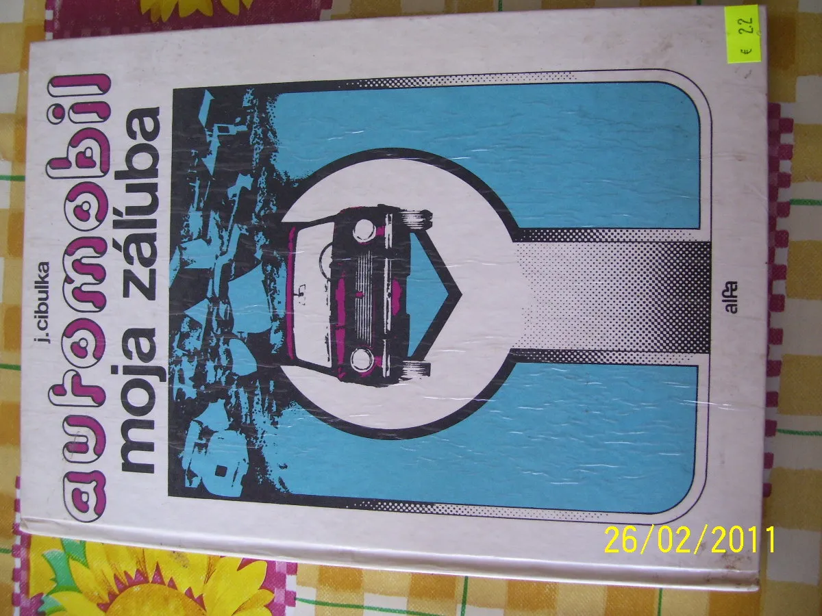 Automobil, moja záľuba