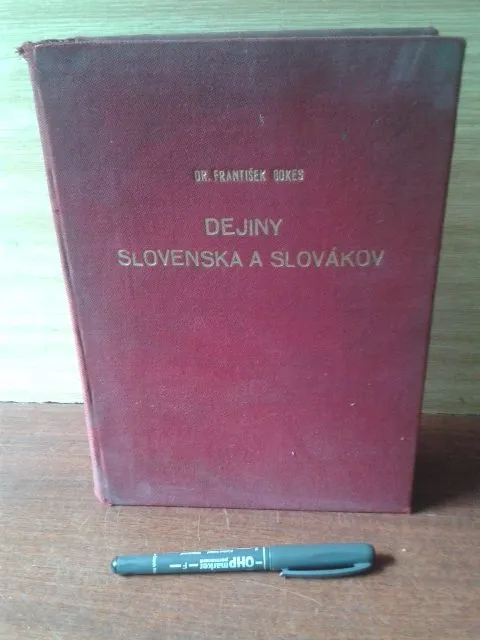 Dr. F. Bekes: Dejiny Slovenska a Slovákov